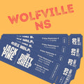 4-PACK TICKETS TO CRY WOLF @ WOLFVILLE, NS with JACK PINE and THE DIRTY SHEEP (Copy)